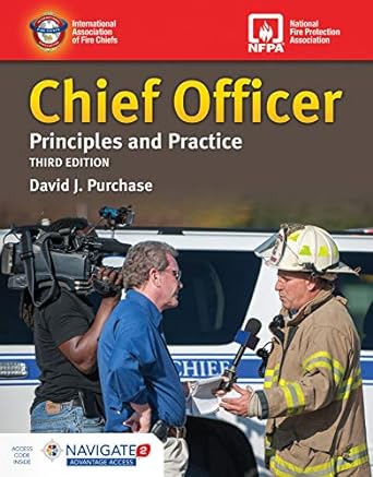 Chief Officer: Principles and Practice includes Navigate Advantage Access: Principles and Practice 3rd Edition