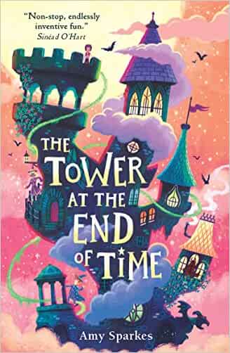 The Tower at the End of Time: 1 (The House at the Edge of Magic)