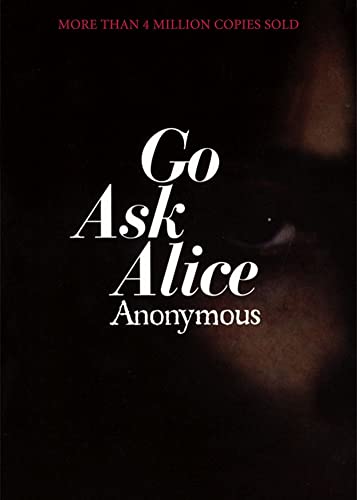 Go Ask Alice (Anonymous Diaries)