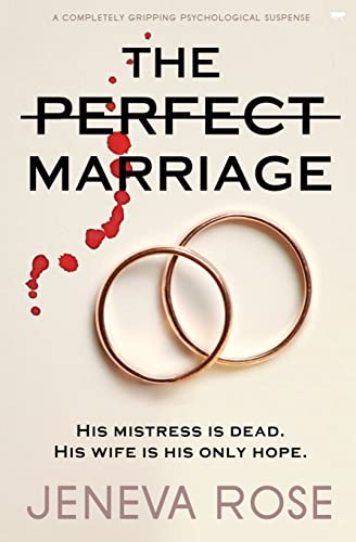 The Perfect Marriage: a completely gripping psychological suspense