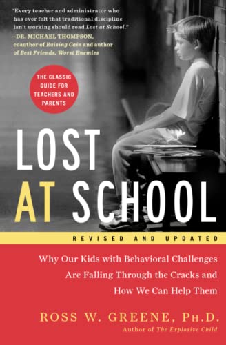 Lost at School: Why Our Kids with Behavioral Challenges are Falling Through the Cracks and How We Can Help Them