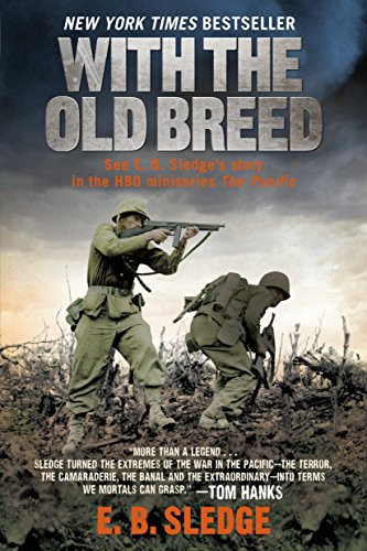 With the Old Breed: At Peleliu and Okinawa