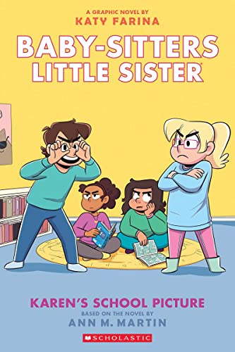 Karen's School Picture: A Graphic Novel (Baby-sitters Little Sister #5) (Baby-Sitters Little Sister Graphix)