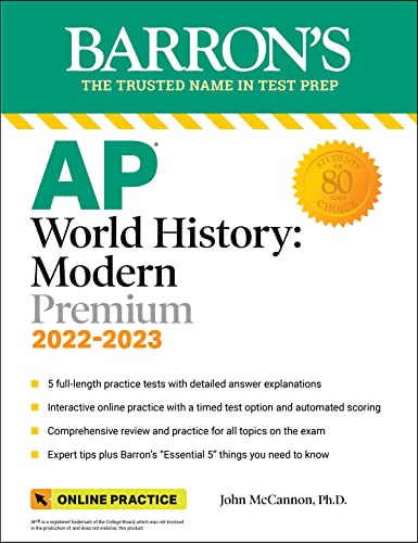 AP World History Premium, 2022-2023: Comprehensive Review with 5 Practice Tests + an Online Timed Test Option (Barron's Test Prep)