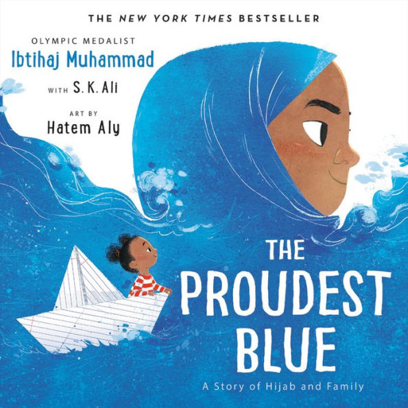 The Proudest Blue: A Story of Hijab and Family