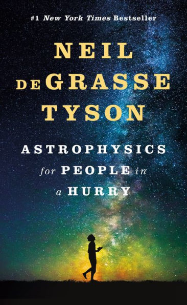 Astrophysics for People in a Hurry