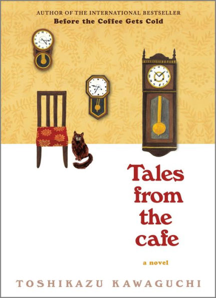 Tales from the Cafe (Before the Coffee Gets Cold Series #2)