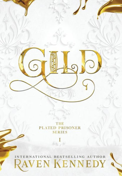 Gild (Plated Prisoner Series #1)