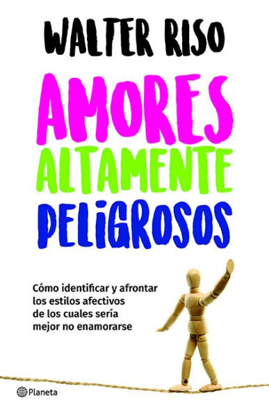 Amores altamente peligrosos